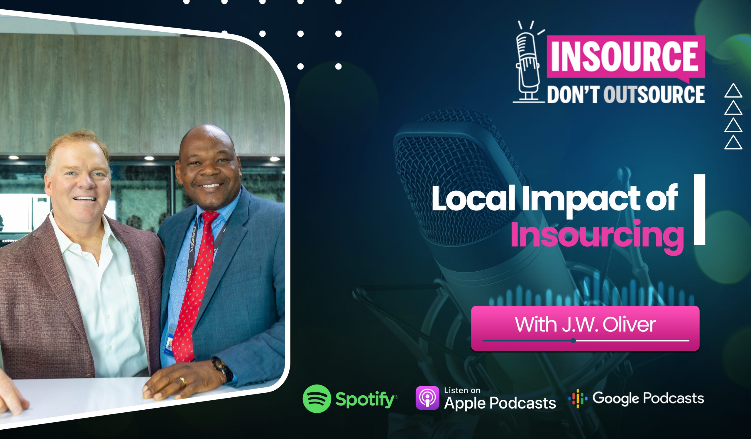 Episode 11 | Local Impact of Insourcing