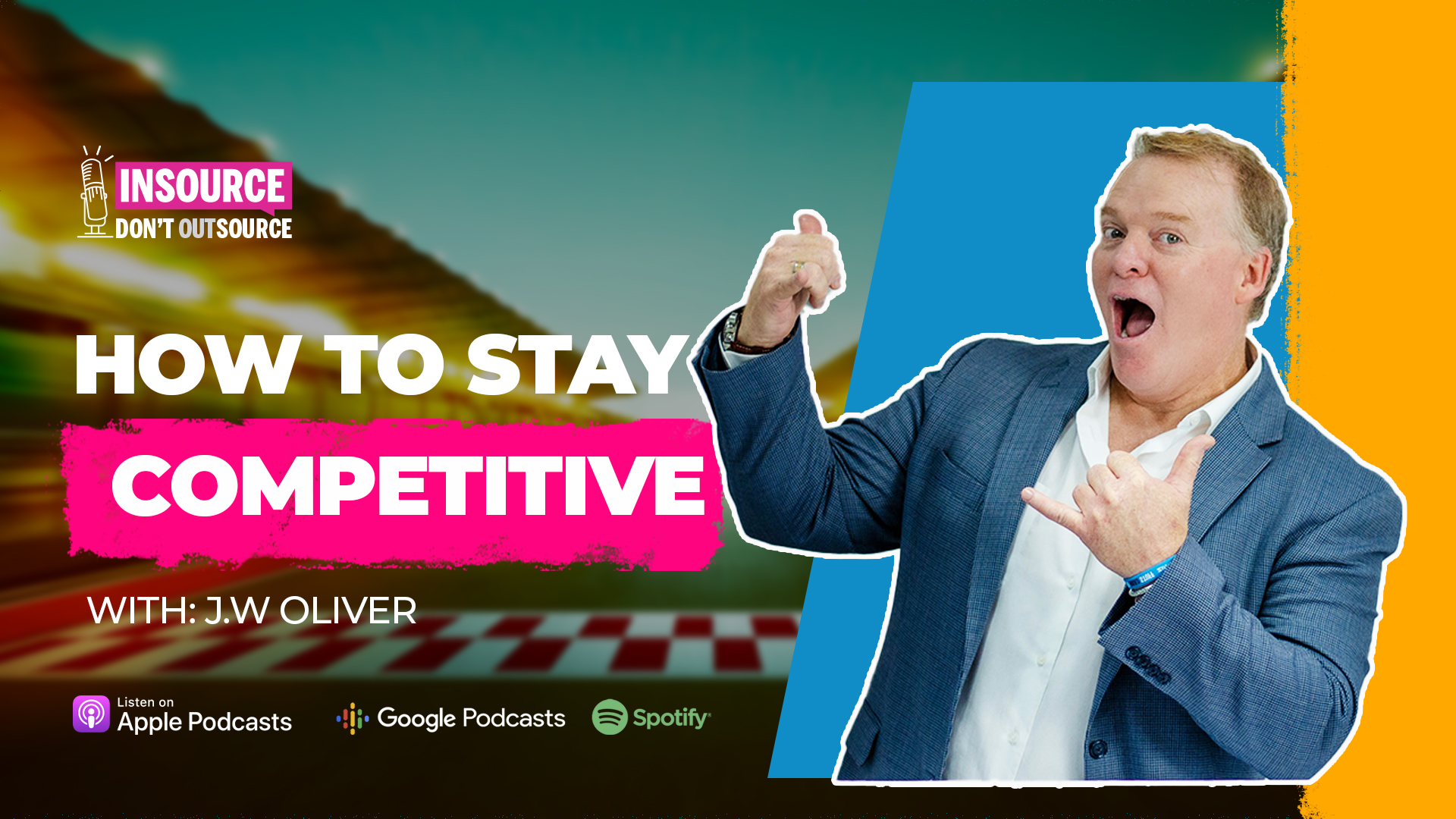 Episode 27 | How To Stay Competitive